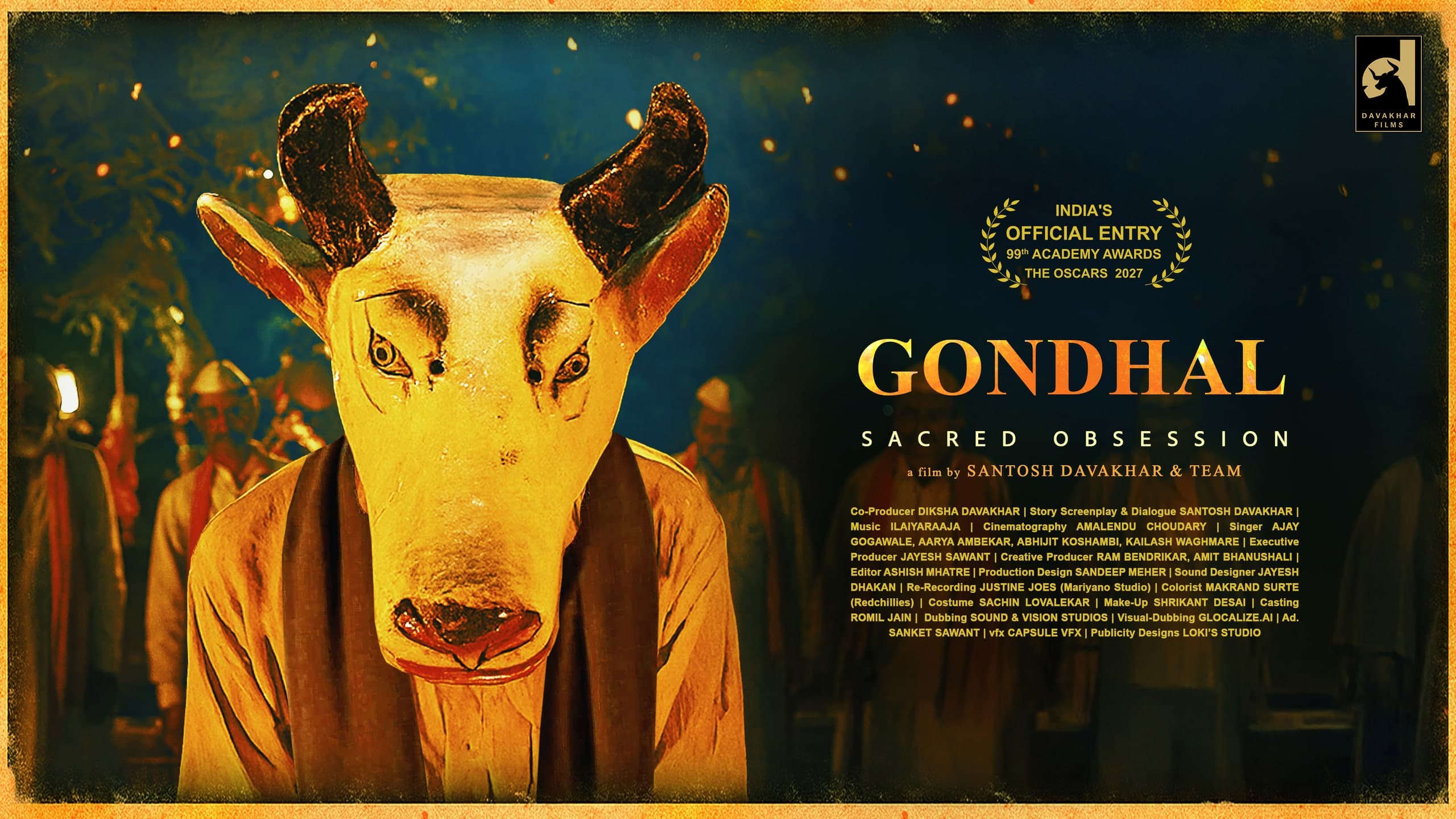 Gondhal key art: a performer in a white bull mask with dark horns stands before torch-lit villagers at night. Text: India’s official entry, 99th Academy Awards, The Oscars 2027. Gondhal. Sacred obsession. A film by Santosh Davakhar & team. Below, the film’s credits; top right, the Davakhar Films logo.